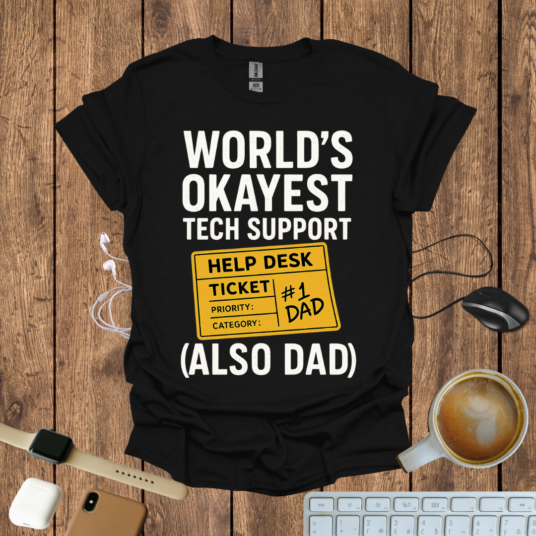 Worlds Okayest Tech Support T-Shirt
