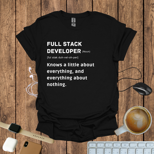 Full Stack Developer definition T-Shirt