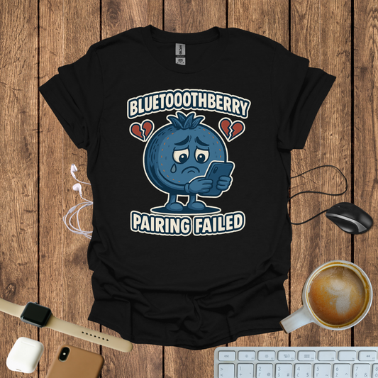 BlueToothberry Pairing Failed T-Shirt