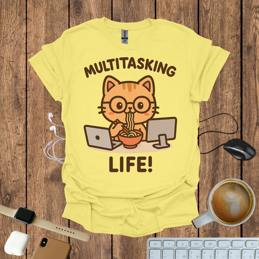 Multi tasking Life, T-Shirt