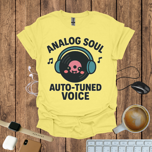 Analog Soul, Auto-tuned voice T-Shirt