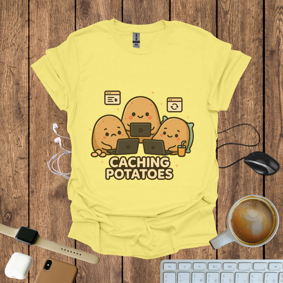 Caching Potatoes T-Shirt