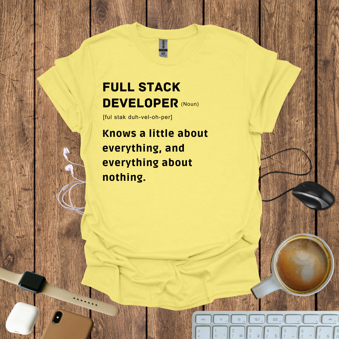 Full Stack Developer definition T-Shirt