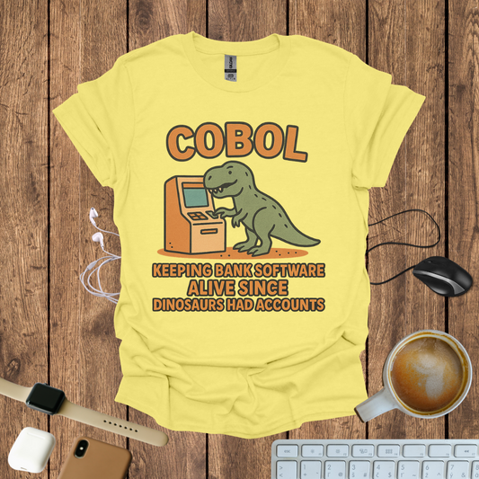 COBOL, Keeping bank Software alive T-Shirt