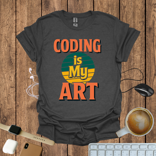 Coding is my Art T-Shirt