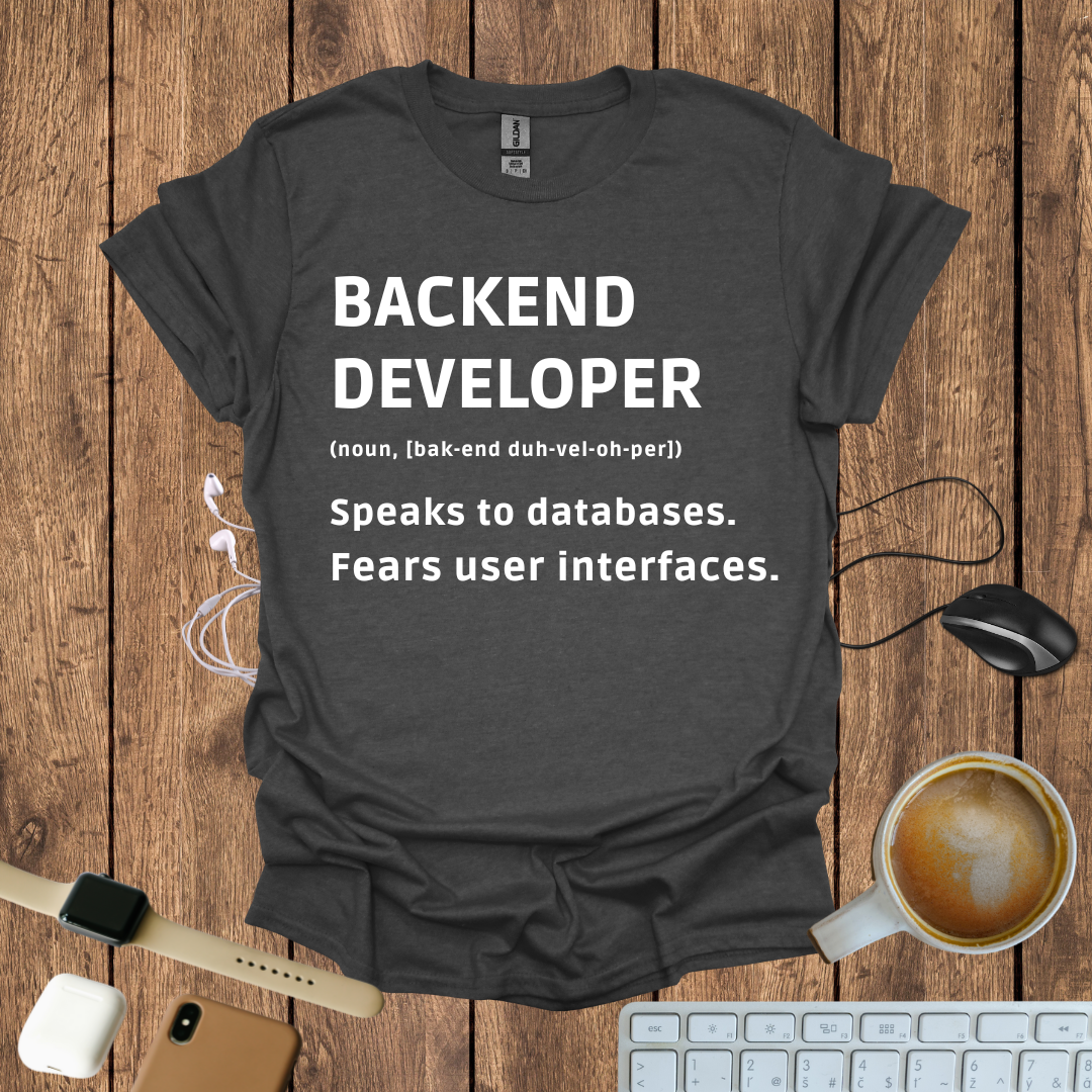 Backend Developer definition T-Shirt