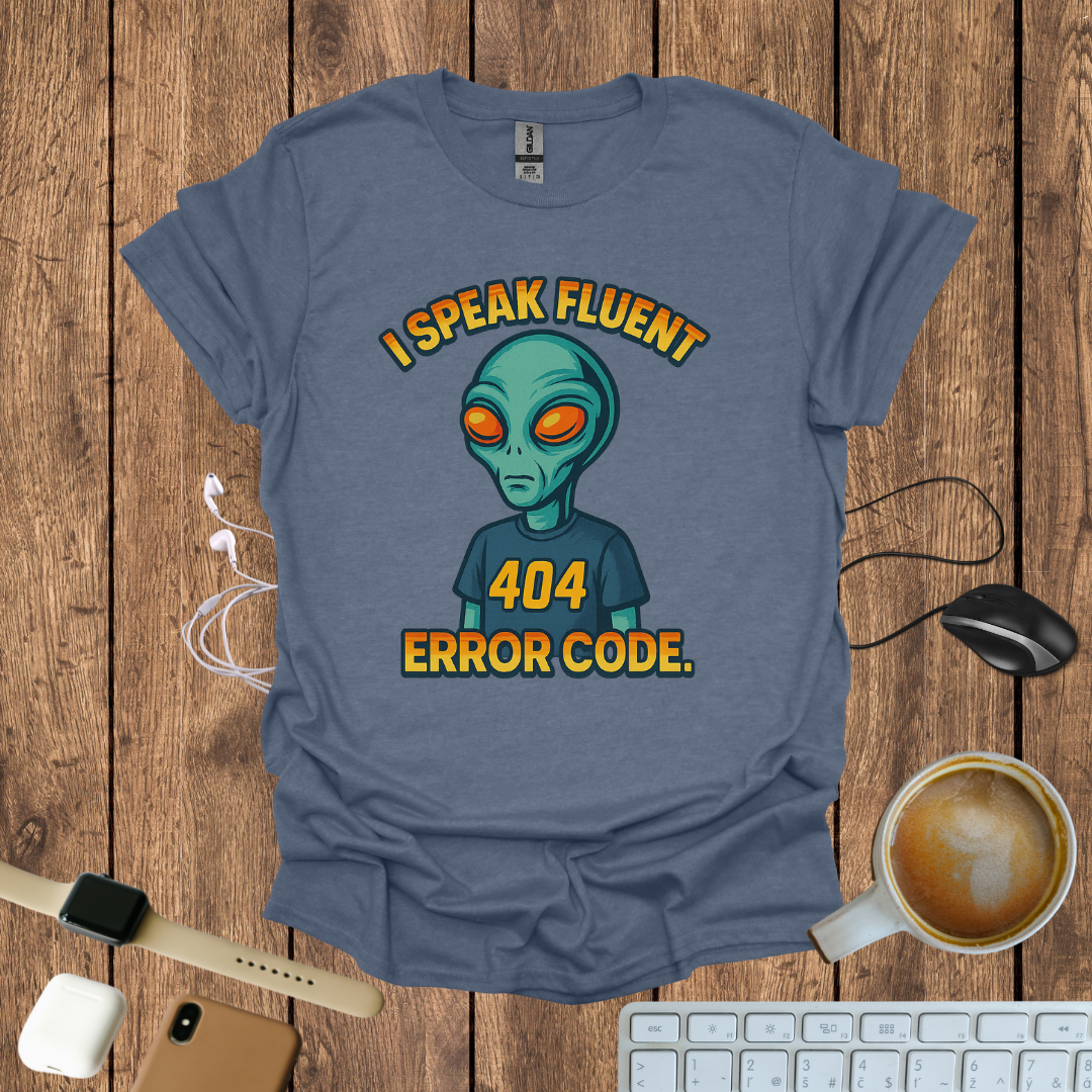 I speak Fluent Error Code T-Shirt