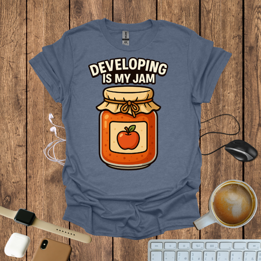 Developing is my Jam T-Shirt