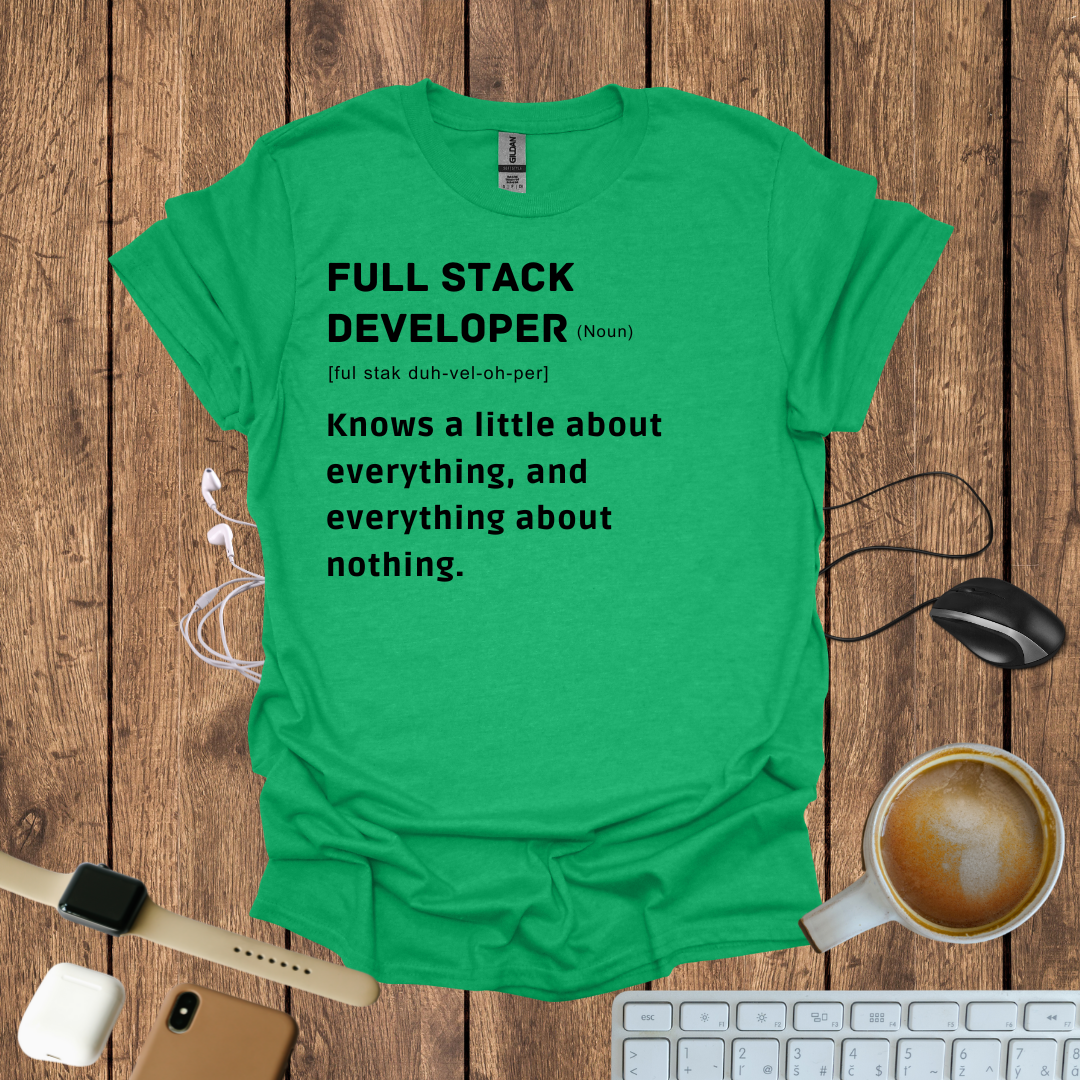 Full Stack Developer definition T-Shirt