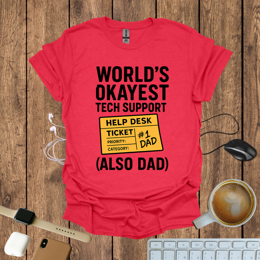 Worlds Okayest Tech Support T-Shirt