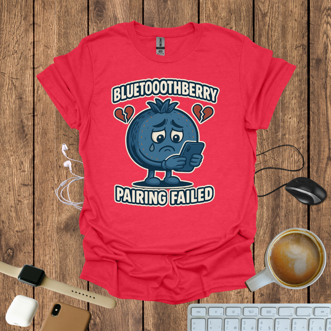 BlueToothberry Pairing Failed T-Shirt