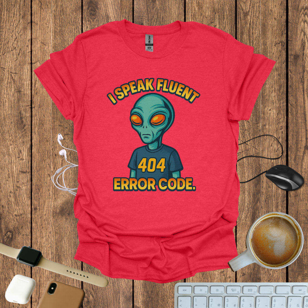 I speak Fluent Error Code T-Shirt