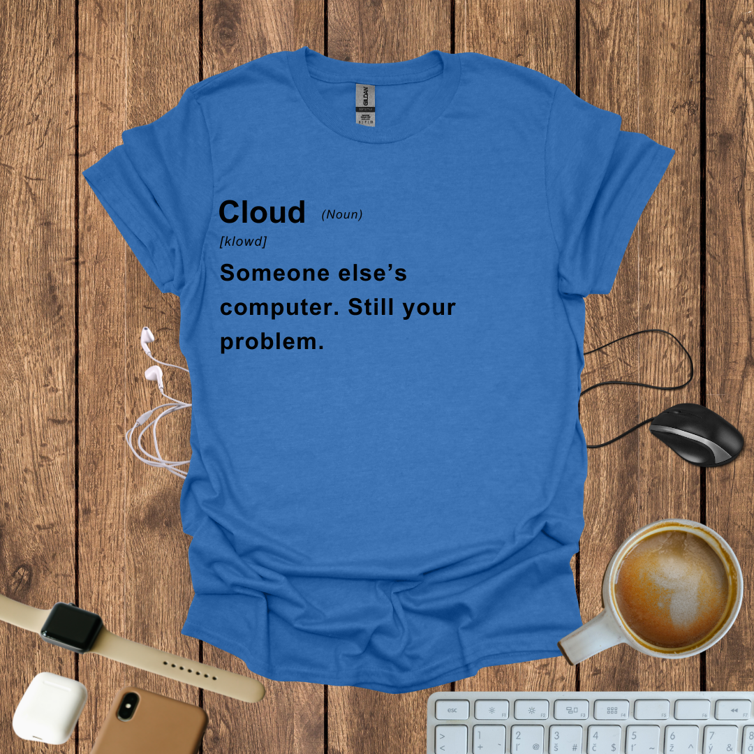 Cloud Definition T-Shirt