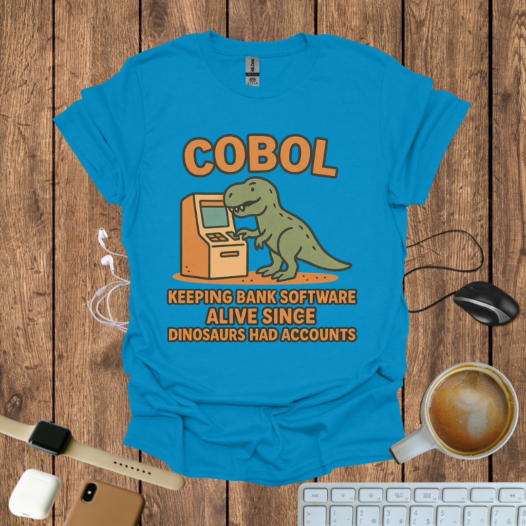 COBOL, Keeping bank Software alive T-Shirt