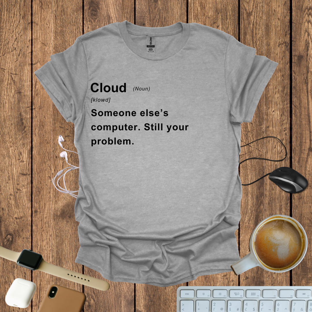 Cloud Definition T-Shirt
