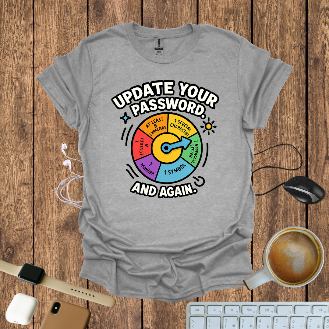 Update your password T-Shirt