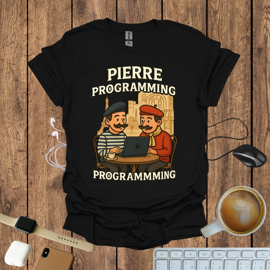 Pierre Programming T-Shirt