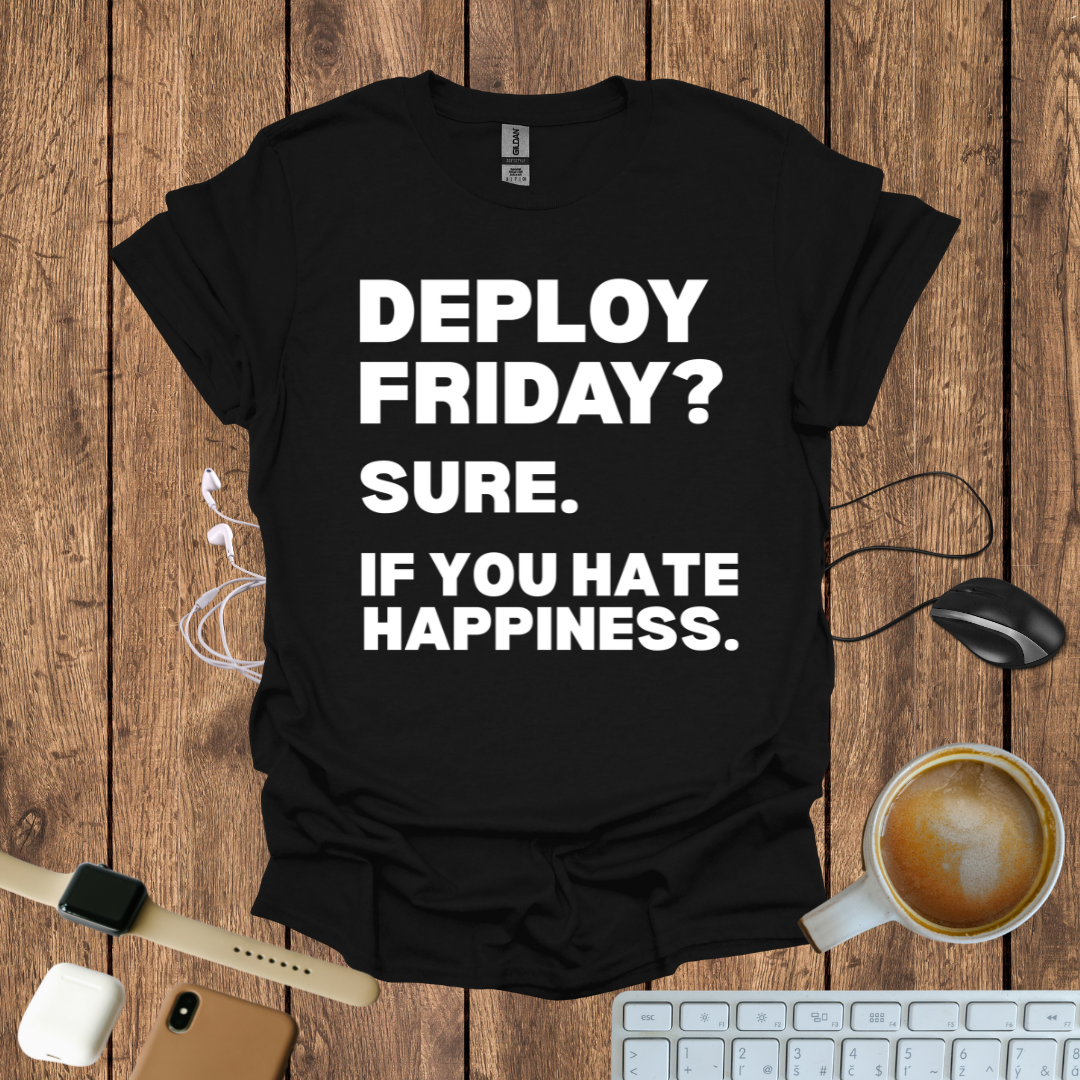 Deploy Friday T-Shirt