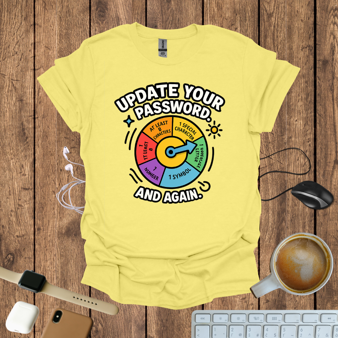 Update your password T-Shirt