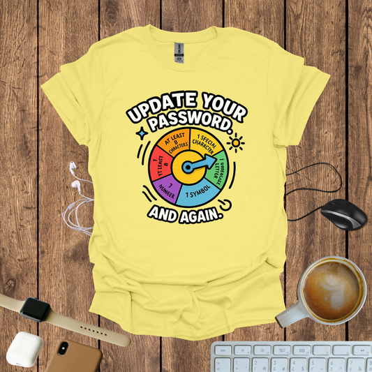 Update your password T-Shirt