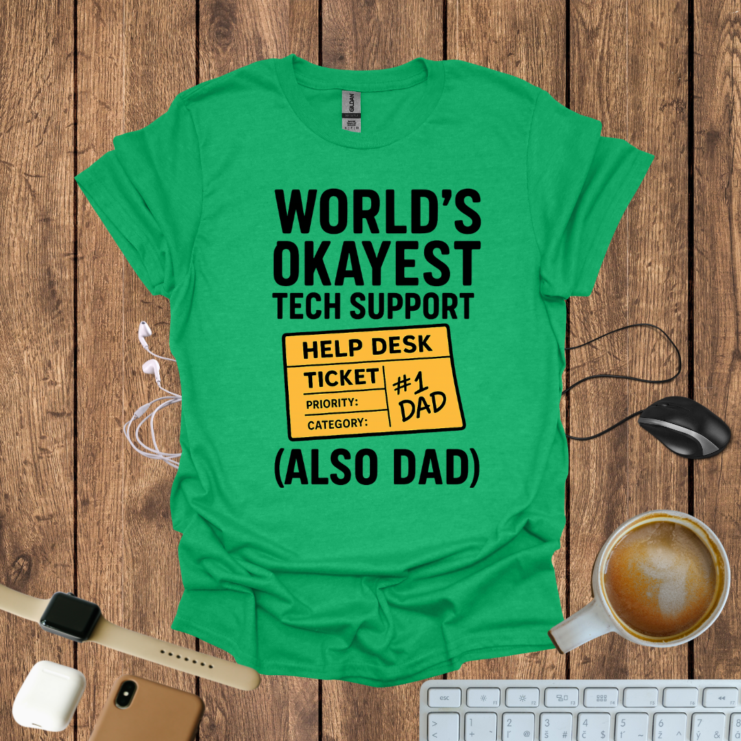 Worlds Okayest Tech Support T-Shirt