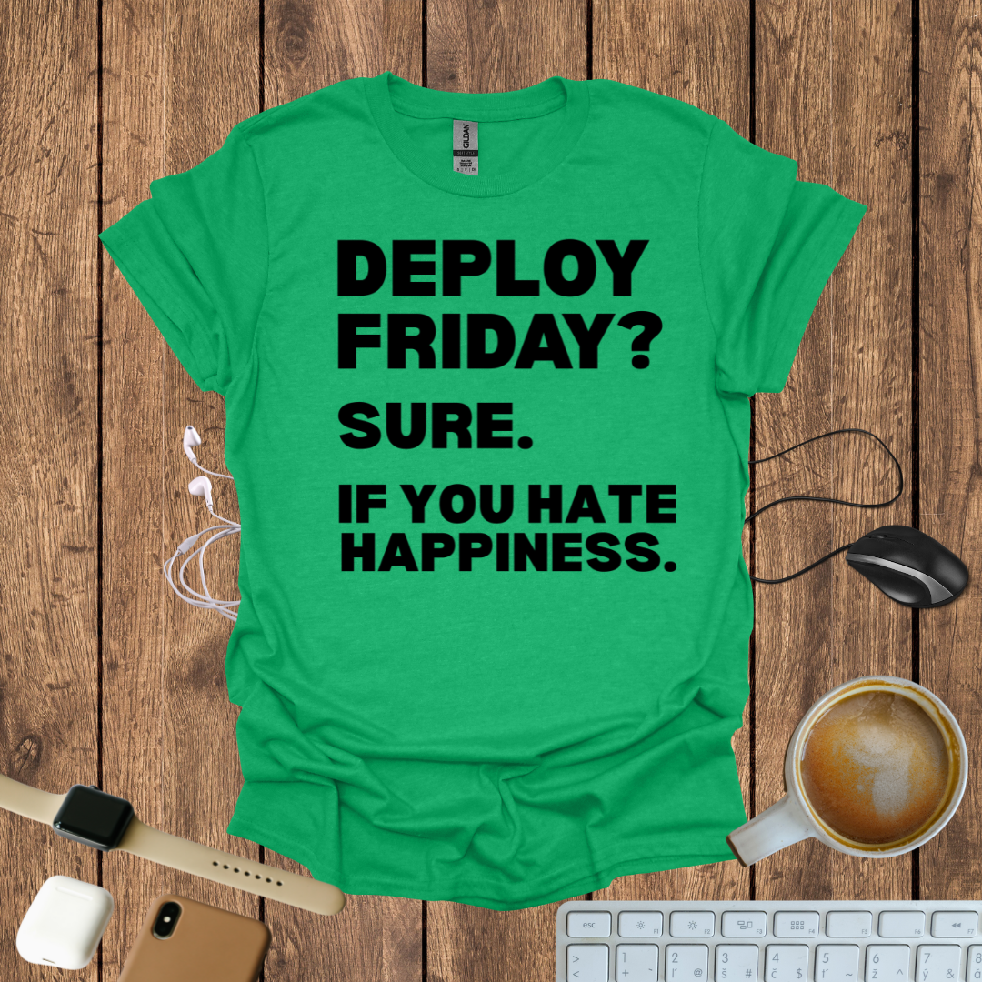 Deploy Friday T-Shirt