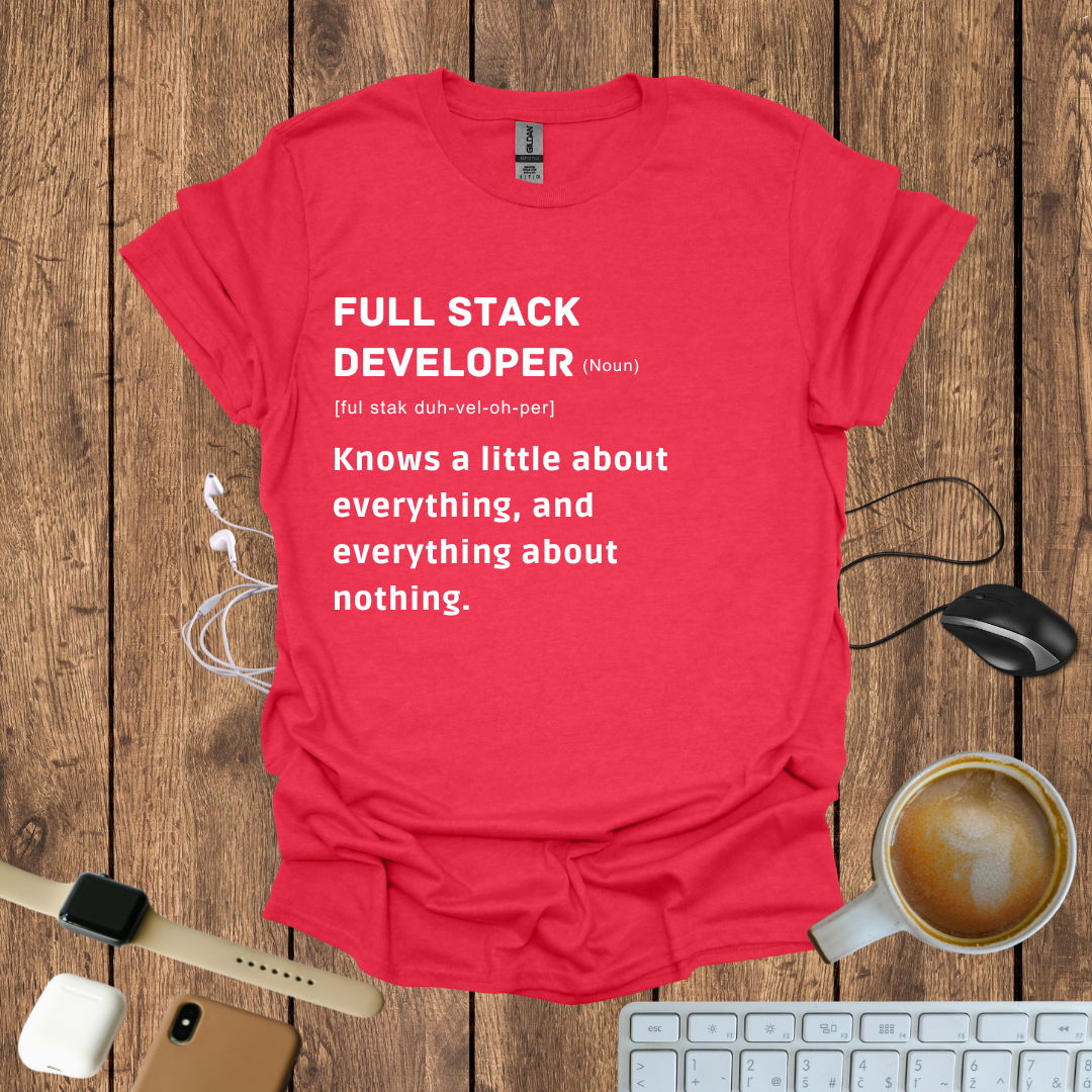 Full Stack Developer definition T-Shirt
