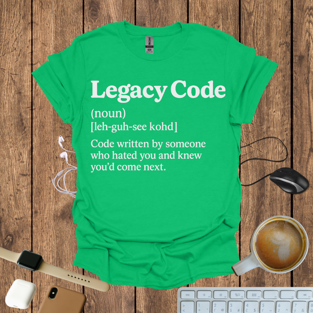Legacy Code T-Shirt
