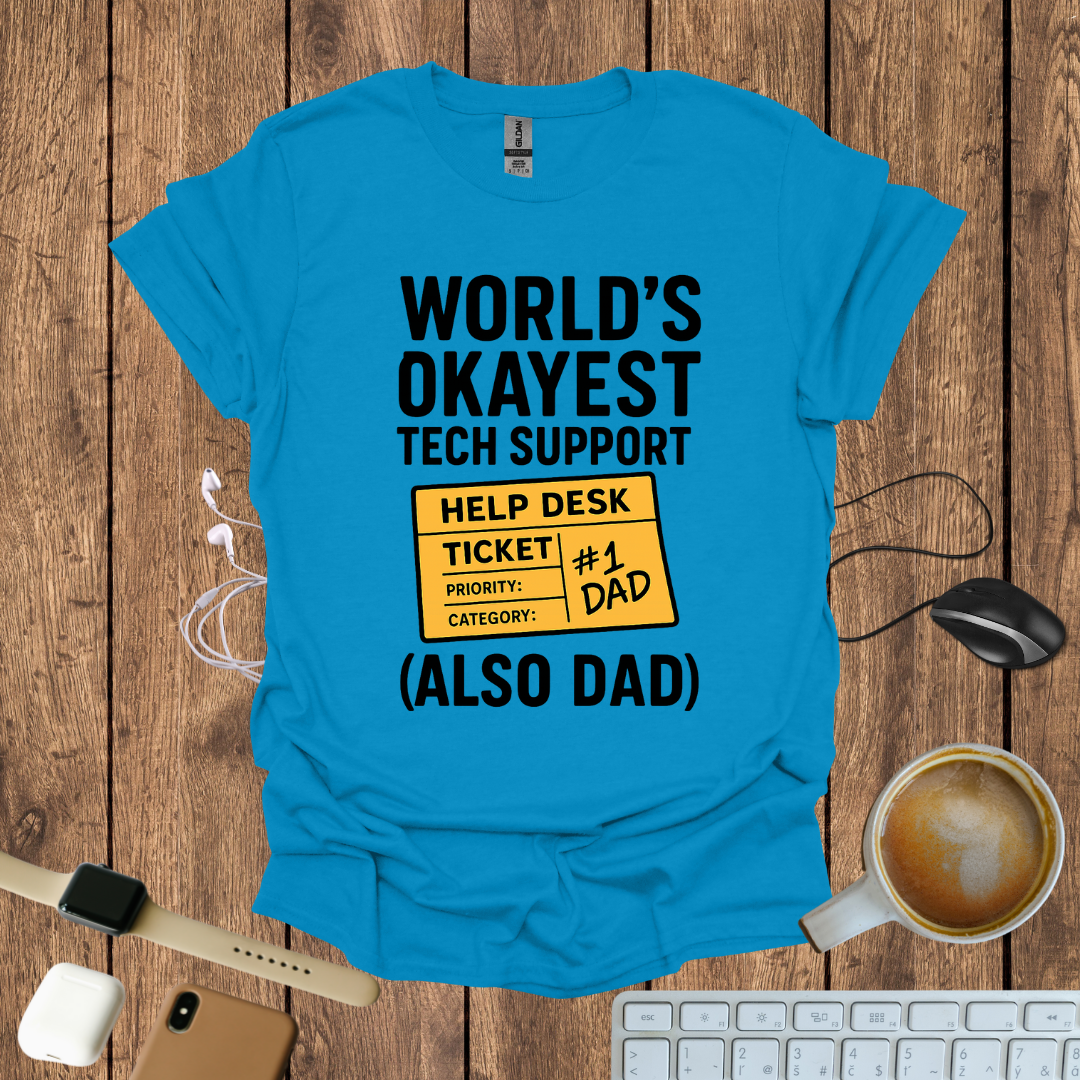 Worlds Okayest Tech Support T-Shirt