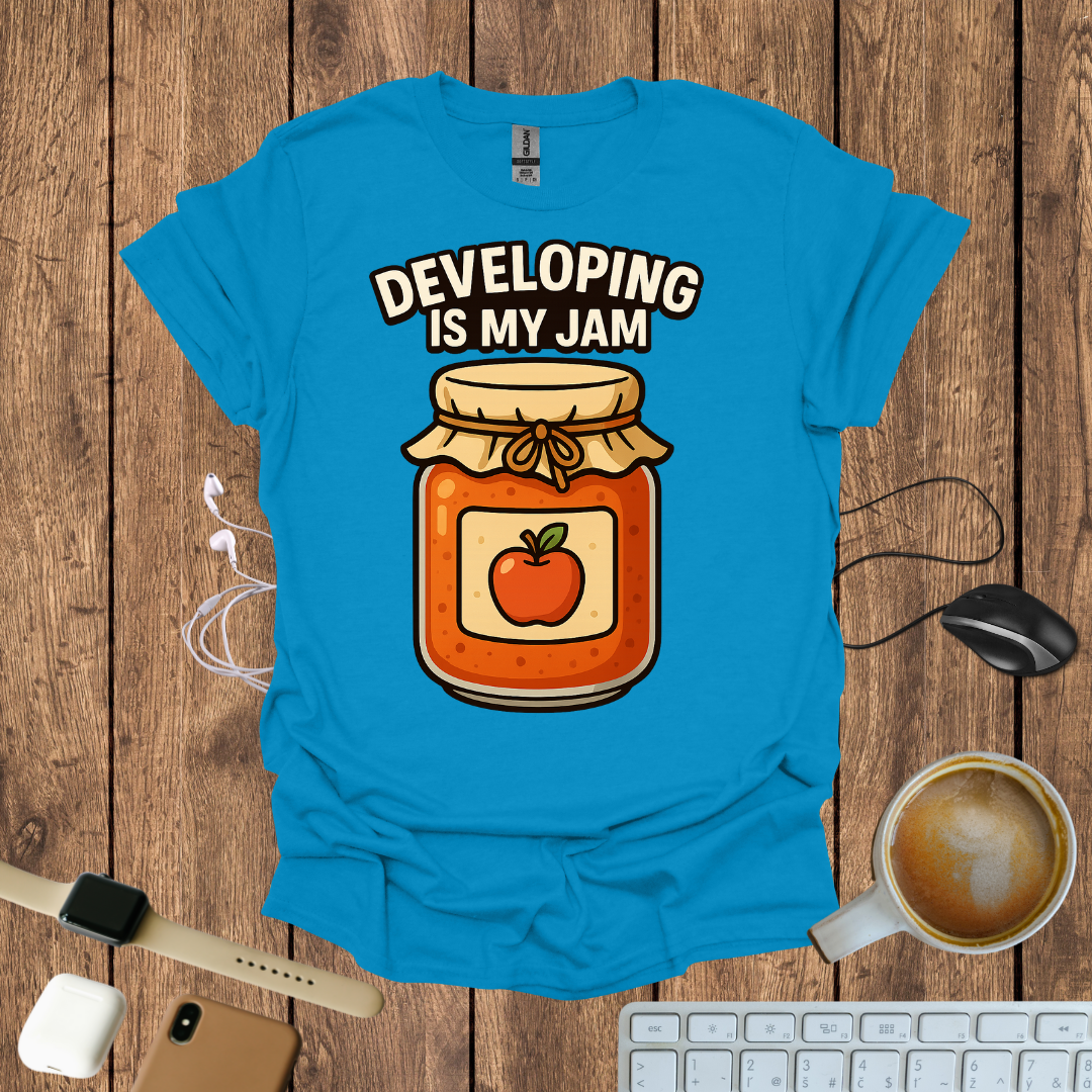 Developing is my Jam T-Shirt