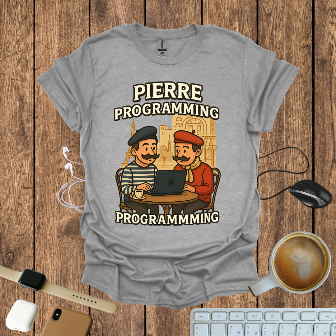 Pierre Programming T-Shirt