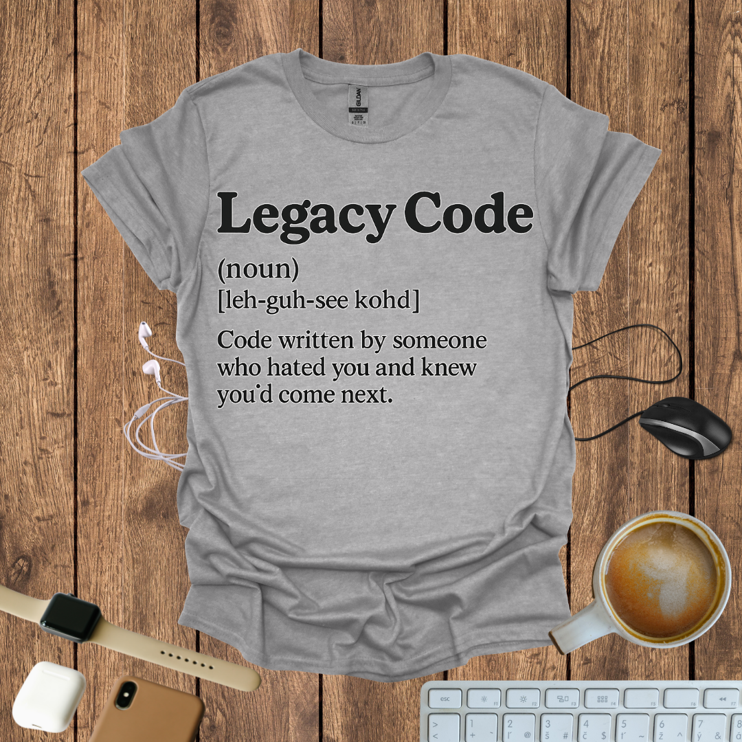 Legacy Code T-Shirt