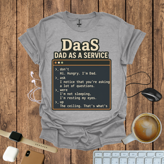 Dad As a Service T-Shirt
