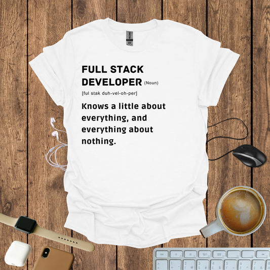 Full Stack Developer definition T-Shirt