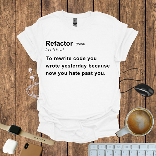 Refactor Definition T-Shirt