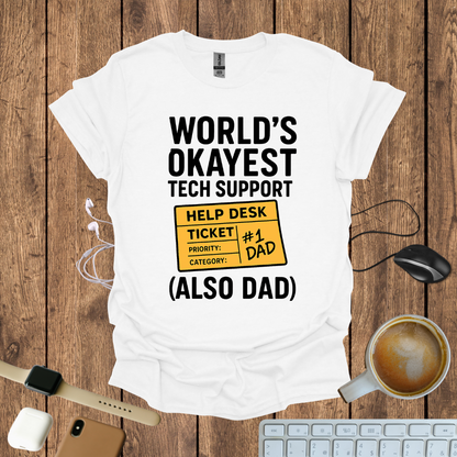 Worlds Okayest Tech Support T-Shirt