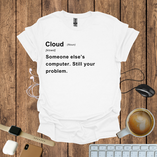 Cloud Definition T-Shirt